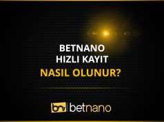 Betnano Hızlı Kayıt Nasıl Olunur?