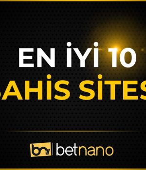 En İyi 10 Bahis Sitesi