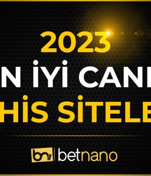 2023 En İyi Canlı Bahis Siteleri