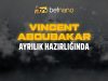 Vincent Aboubakar Ayrılık Hazırlığında