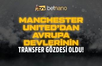 Manchester United’dan kovuldu: Avrupa devlerinin transfer gözdesi oldu!