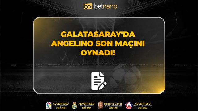 Galatasaray'da Angelino Son Maçını Oynadı