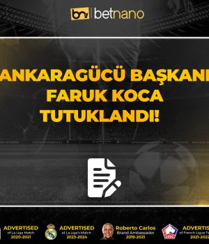 Ankaragücü Başkanı Faruk Koca Tutuklandı!