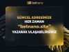 Güncel Adresimize Her Zaman “betnano.site” Yazarak Ulaşa Bilirsiniz