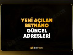 Yeni Açılan Betnano Güncel Adresleri
